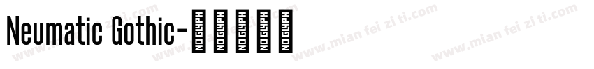 Neumatic Gothic字体转换
